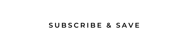 SUBSCRIBE SAVE